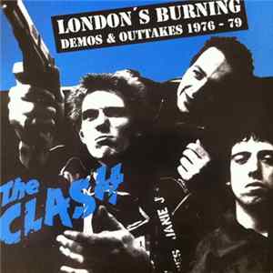 The Clash - London's Burning Demos & Outtakes 1976 - 79 Mp3