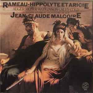 Rameau - Caley, Auger, Watkinson, Moser, Cold, The English Bach Festival Chorus, La Grande Ecurie Et La Chambre Du Roy, Cleobury & Malgoire - Hippolyte Et Aricie Mp3