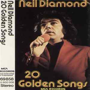 Neil Diamond - 20 Golden Songs Mp3