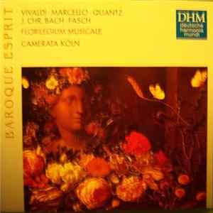 Vivaldi • Marcello • Quantz • J. Chr. Bach • Fasch, Camerata Köln - Florilegium Musicale Mp3