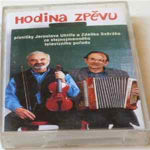 Jaroslav Uhlíř, Zdeněk Svěrák - Hodina Zpěvu Mp3