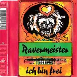 Ravermeister - Ich Bin Frei Mp3