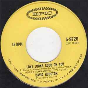 David Houston - Love Looks Good On You Mp3