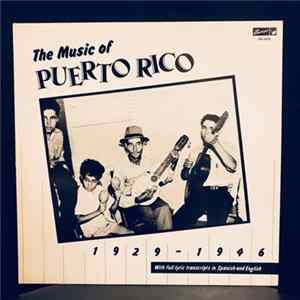 Various - The Music Of Puerto Rico 1929-1946 Mp3