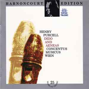 Henry Purcell - Murray • Yakar • Scharinger • Schmidt • Von Magnus-Harnoncourt • Gardow • Esswood • Köstlinger • Arnold-Schönberg-Chor • Concentus Musicus Wien • Nikolaus Harnoncourt - Dido And Aeneas Mp3