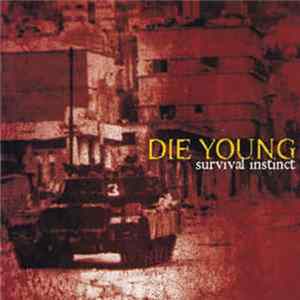 Die Young - Survival Instinct Mp3