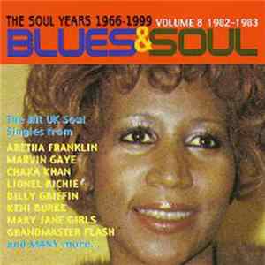 Various - Blues & Soul / The Soul Years 1966-1999 / Volume 8 1982-1983 Mp3