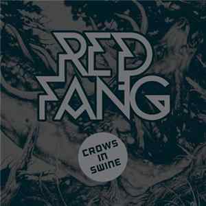 Red Fang - Crows In Swine Mp3