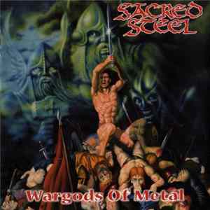Sacred Steel - Wargods Of Metal Mp3