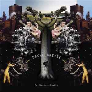 Bachelorette - My Electric Family Mp3