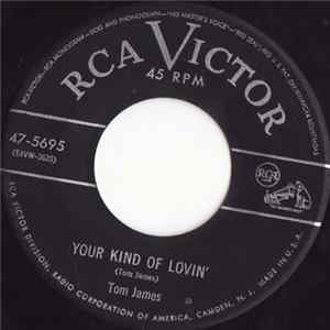Tom James - Your Kind Of Lovin' / Sample Of Your Love Mp3