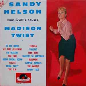 Sandy Nelson - Madison Twist Mp3