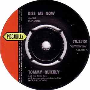 Tommy Quickly & The Remo Four - Kiss Me Now Mp3