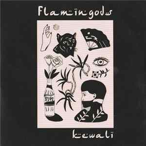 Flamingods - Kewali Mp3