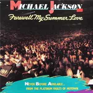 Michael Jackson - Farewell My Summer Love Mp3