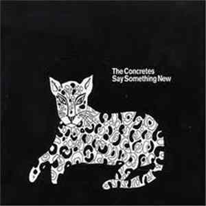 The Concretes - Say Something New Mp3