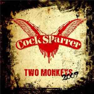 Cock Sparrer - Two Monkeys 2009 Mp3
