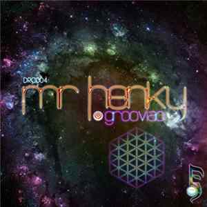 Mr. Henky - Grooviac Mp3