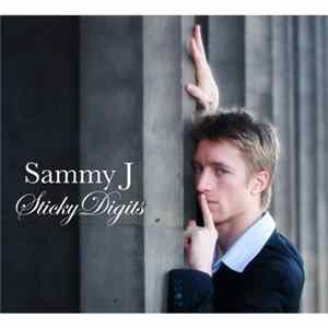 Sammy J - Sticky Digits Mp3