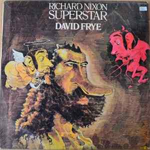 David Frye - Richard Nixon: Superstar Mp3