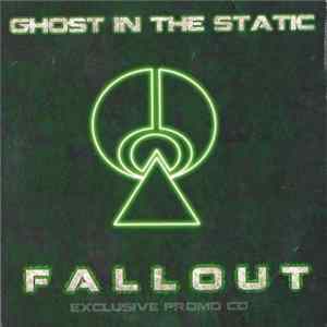 Ghost In The Static - Fallout Mp3