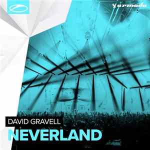 David Gravell - Neverland Mp3