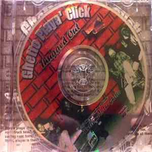 Ghetto Playa' Click - Thugged Out Mp3