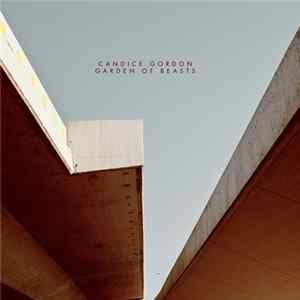 Candice Gordon - Garden of Beasts Mp3