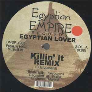Egyptian Lover - Killin' It / Tryin To Tell Ya Mp3