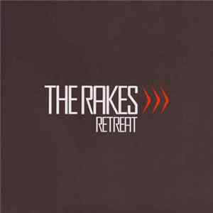 The Rakes - Retreat Mp3