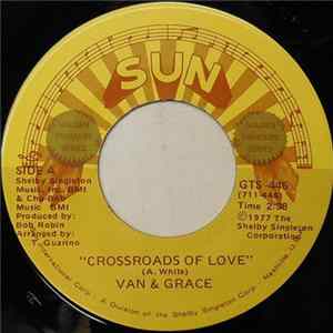 Van & Grace - Crossroads Of Love Mp3