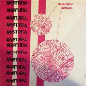 Amortifera - Musician/Actress Mp3