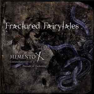 Fractured Fairytales - Memento X Mp3
