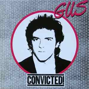 Gus - Convicted Mp3