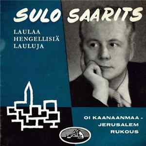 Sulo Saarits - Laulaa Hengellisiä Lauluja Mp3