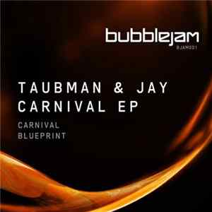 Taubman & Jay - Carnival EP Mp3