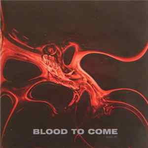 Various - Blood To Come Vol. 8 Mp3
