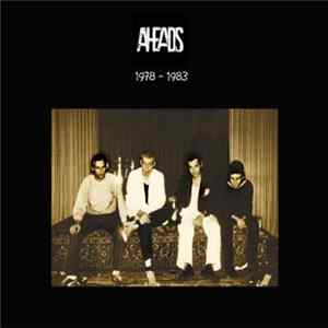Aheads - Aheads 1978 - 1983 Mp3