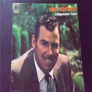Slim Whitman - A Lonesome Heart Mp3