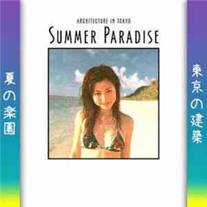 Architecture In Tokyo - Summer Paradise Mp3