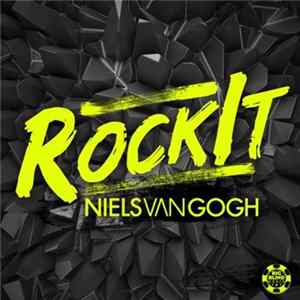 Niels Van Gogh - RockIt Mp3