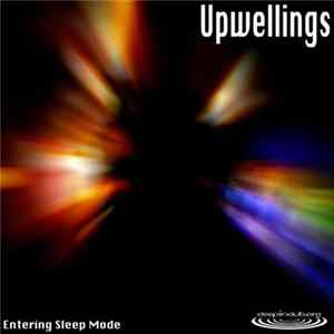 Upwellings - Entering Sleep Mode Mp3