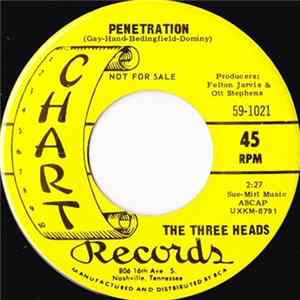 The Three Heads - Penetration / Baby Don't Leave Me This Way Mp3