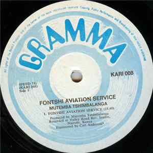 Mutemba Tshimbalanga - Fontshi Aviation Service Mp3