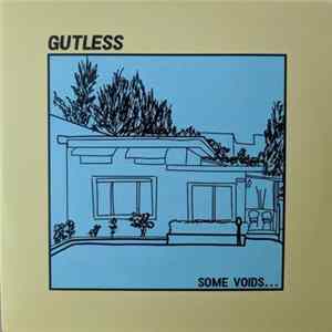 Gutless - Some Voids... Mp3