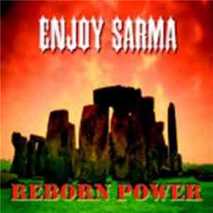 Enjoy Sarma - Reborn Power Mp3