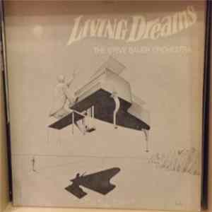 The Steve Bauer Orchestra - Living Dreams Mp3