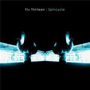 Flu Thirteen - Spincycle Mp3