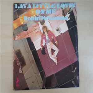 Robin McNamara - Lay A Little Lovin' On Me Mp3