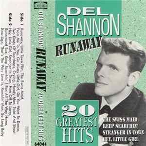 Del Shannon - Runaway - 20 Greatest Hits Mp3